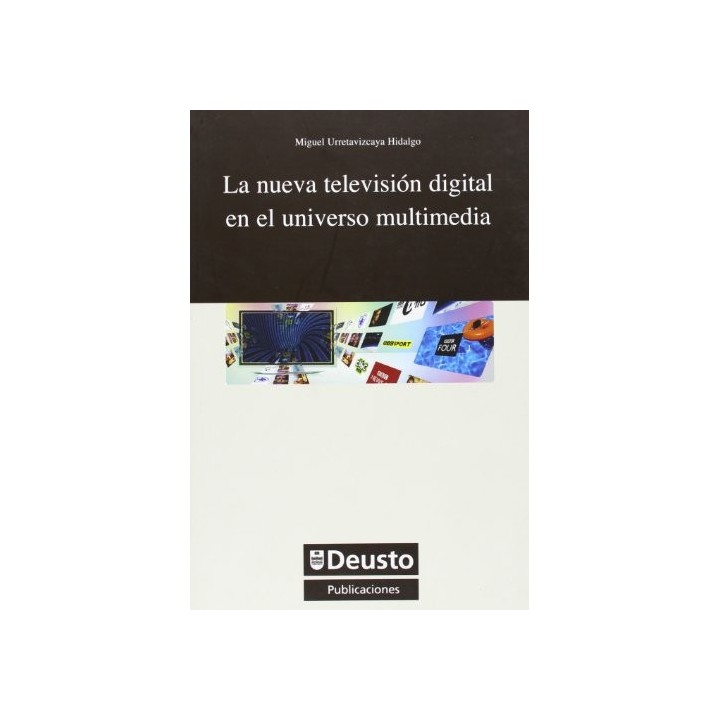 La nueva televisión digital en el universo multimedia